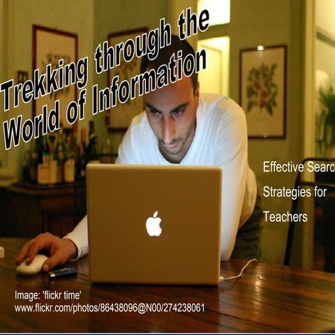Trekking through the world of information