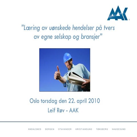 Trainingportal E-learning Network Spring 2010 - AAK Group - Lesson Learned - ...