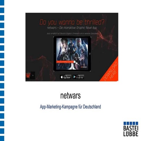 Netwars: App-Marketing-Kampagne für Deutschland