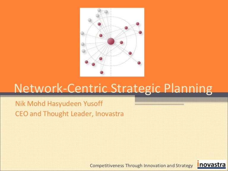 Network Centric Strategic Planning