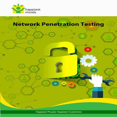 Whitepaper: Network Penetration Testing - Happiest Minds