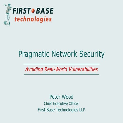 Pragmatic Network Security - Avoiding Real-World Vulnerabilities