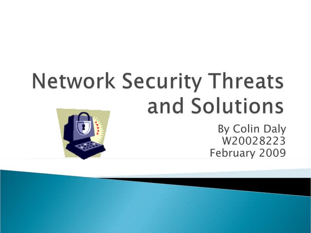 Network Security Threats and Solutions