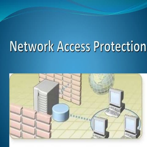 Network access protection ppt