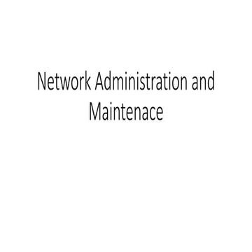 Network Administration and Maintenace.pptx