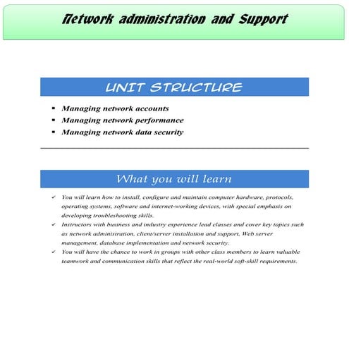 Network administration and support