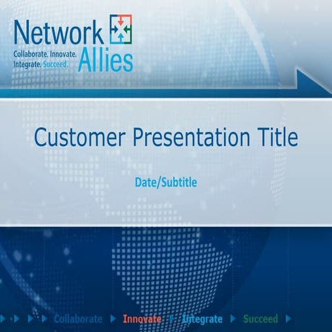 Network Allies Customer Presentation V2