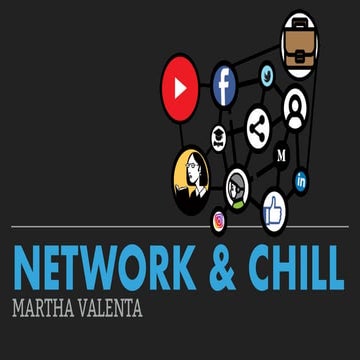 Network & Chill