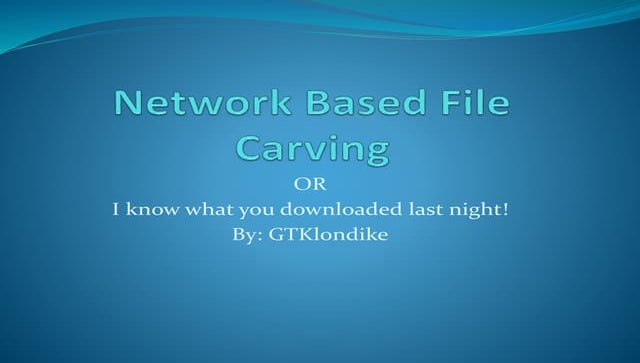 Network based file carving