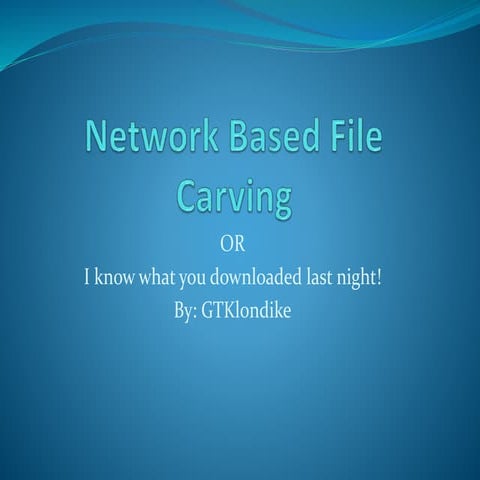 Network based file carving