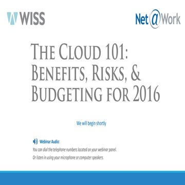 The Cloud 101: Benefits, Risks, & Budgeting for 2016