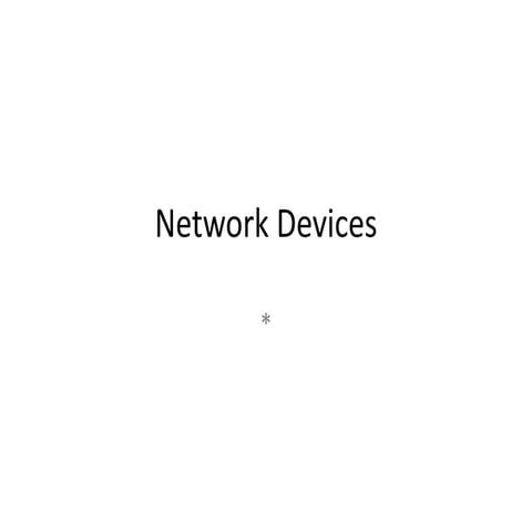 Network devices ppt | PPT