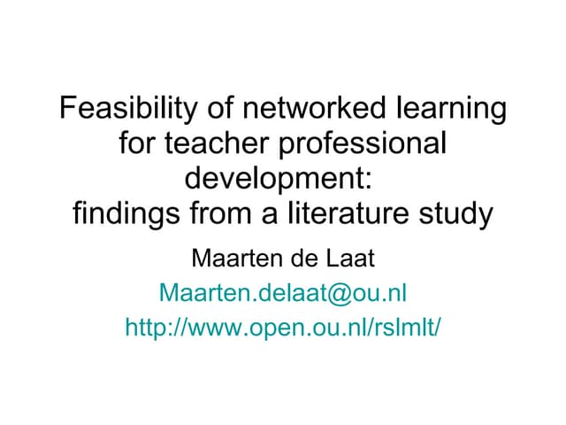 Networked Learning Research Open University Maarten De Laat 21 9