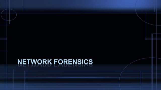 Network Forensics