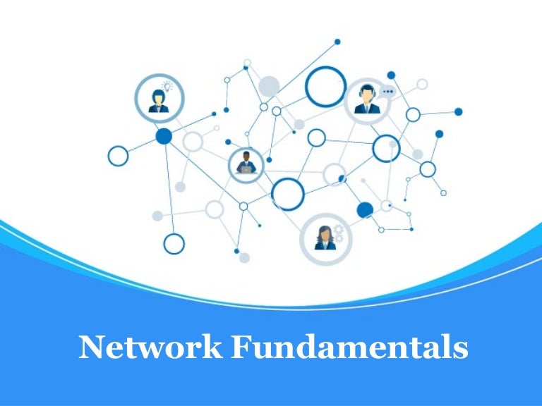 Network fundamentals