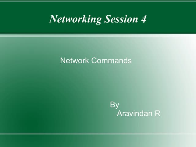 Networking session-4-final by aravind.R