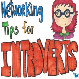 Networking Tips for Introverts (and...