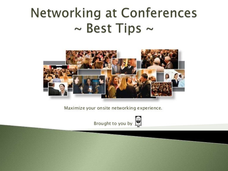 Networking at Conferences Best Tips