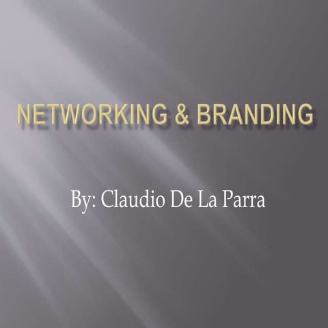 Networking & branding tips