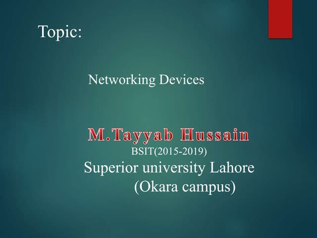 Networking devices