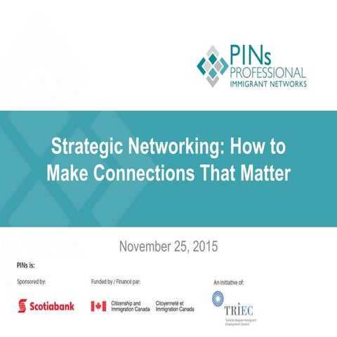 Presentation - PINs Strategic Networking Event