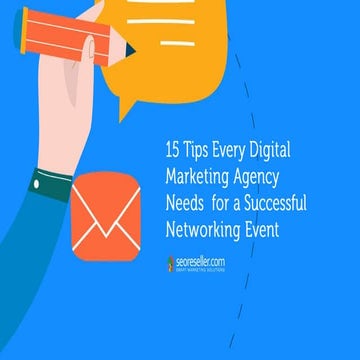 15 Tips Every Digital Marketing Agency Needs for a Successful Networking Event 