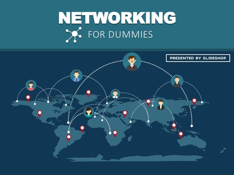 Networking for Dummies