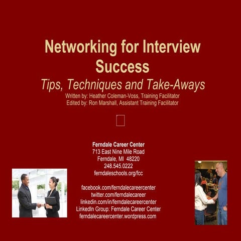 Networking For Interview Success   Tips, Techniques And Take Aways 6.6.2011