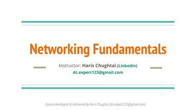 Networking Fundamental Course by Haris Chughtai