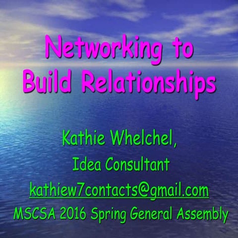 Networking: How You Build Relationships