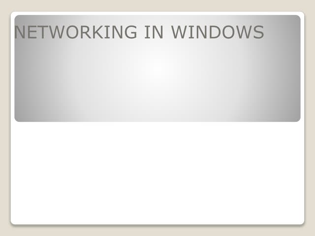 Networking in Windows Operating System