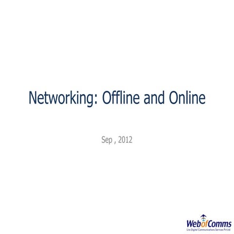 Networking   Offline And Online