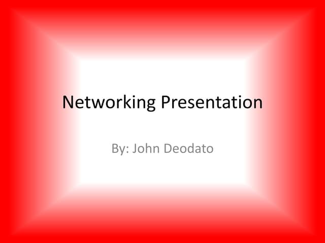 Networking presentation | PPT