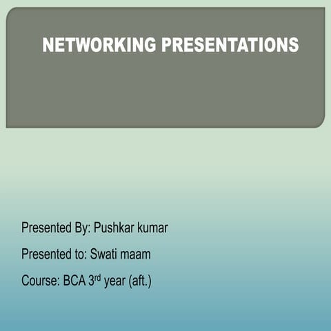 Networking presentation