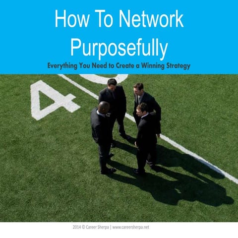 Networking Purposefully