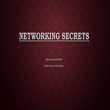 Networking secrets