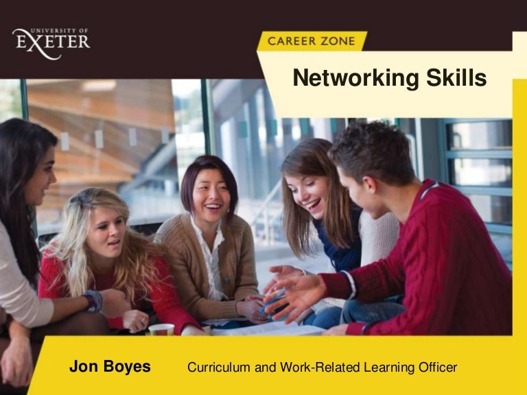 Networking skills