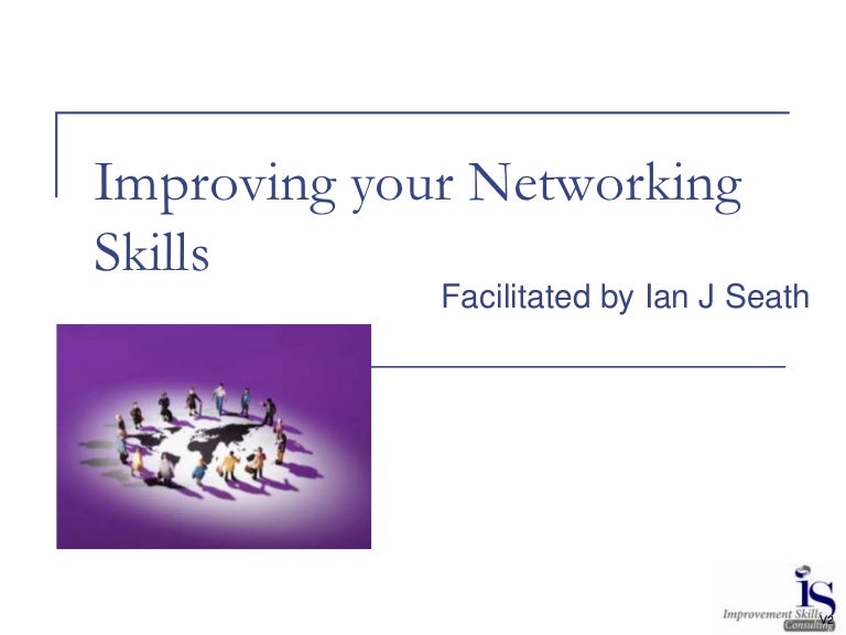 Networking Skills