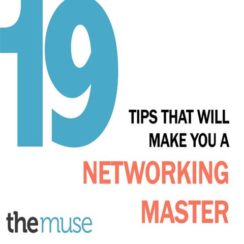 19 Tips That Will Make You a Networking Master