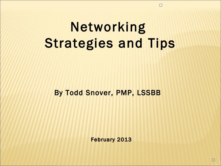 Networking strategies and tips 2013