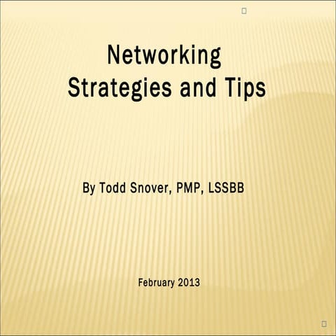 Networking strategies and tips 2013
