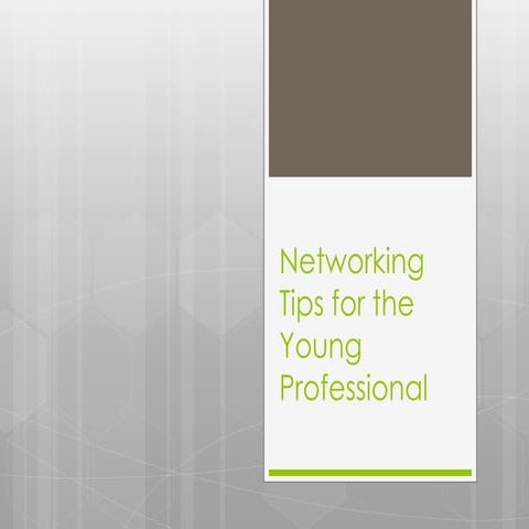 Networking Tips for the Young Professional 