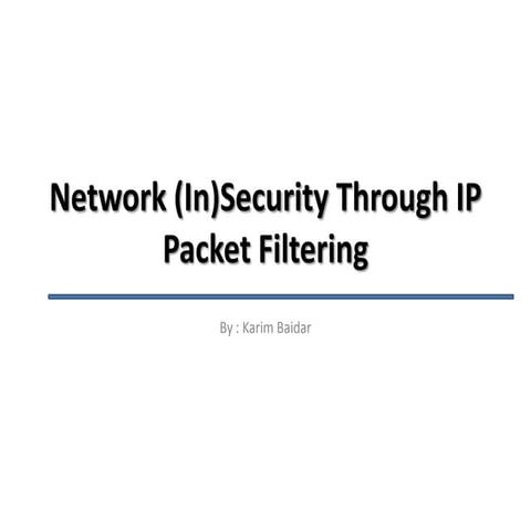 Network Security through IP Packet Filtering | PPT