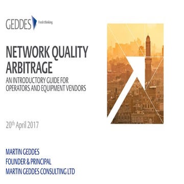 Introduction to network quality arbitrage