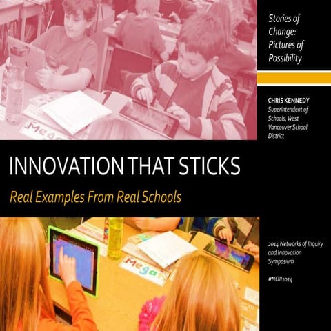 Innovation That Sticks - Real Examples from Real Schools