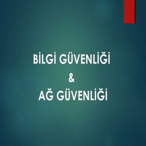 Bilgi Güvenliği ve Ağ Güvenliği //Fırat Üniversitesi Siber Güvenlik Konferansı