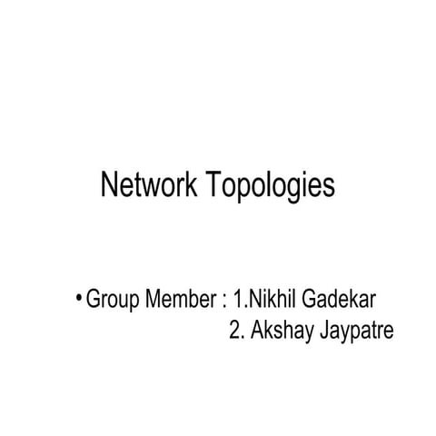 Network topologies