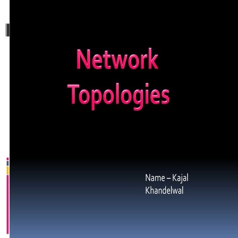 Network Topologies