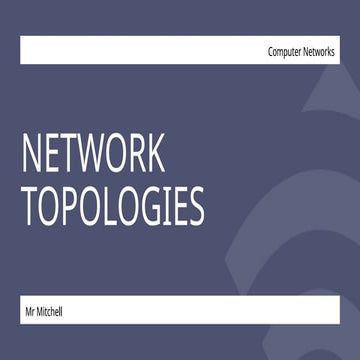 Network Topologies Presentation in Blue Clean Style.pptx