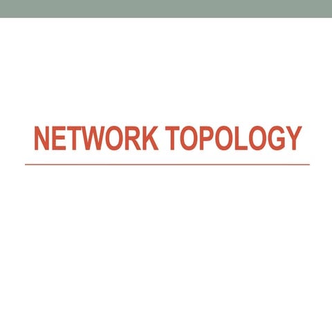 Network topology | PPTX